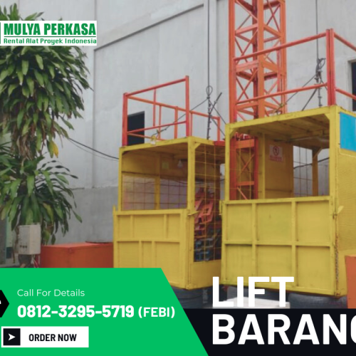 Sewa Lift Barang Maluku | Solusi Terbaik untuk Proyek Anda